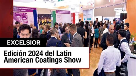 ANAFAPYT Anuncia la Edición 2024 del Latin American Coatings Show YouTube