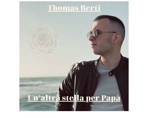 Un altra stella per papà è il nuovo singolo di Thomas Berti Città