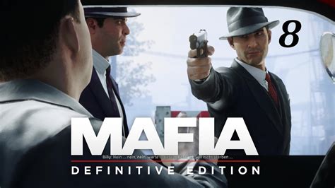 Gew Hn Dich Lieber Dran Kapitel Mafia Definitive Edition Lets