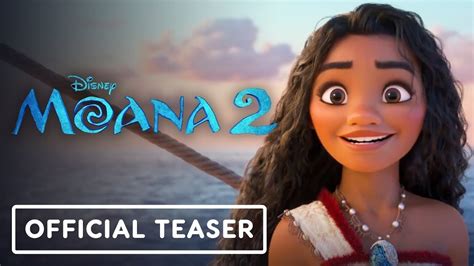 Moana 2 Official Trailer Dwayne Johnson Auli I Cravalho Set Sail