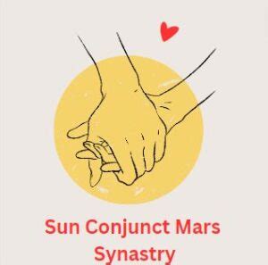 Synastry Sun Conjunct Mars