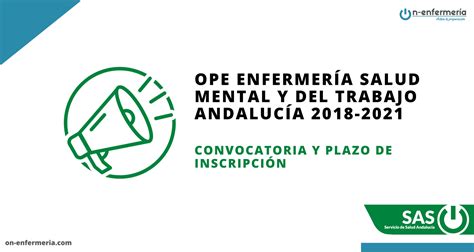 Convocatoria Ope Enfermería Salud Mental Y Del Trabajo Andalucía 2018 2021