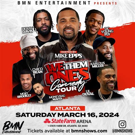 Atlanta GA We Them One S Comedy Tour Presented By BMN Ent