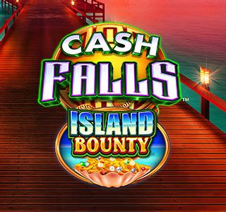 Cash Falls Island Bounty Consigue Tu Bono Y Juega Ahora