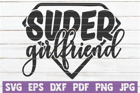 Super Girlfriend Svg Cut File By Mintymarshmallows Thehungryjpeg