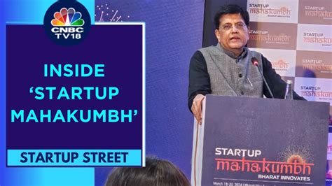 India Gears Up For Its First Ever Startup Mahakumbh Cnbc Tv Youtube