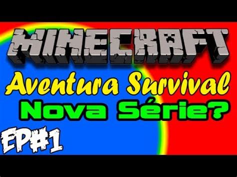 Minecraft Aventura Survival EP 1 YouTube