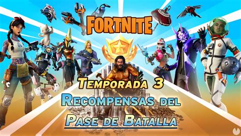 Fortnite T3 Todas Las Skins Y Recompensas Del Pase De Batalla