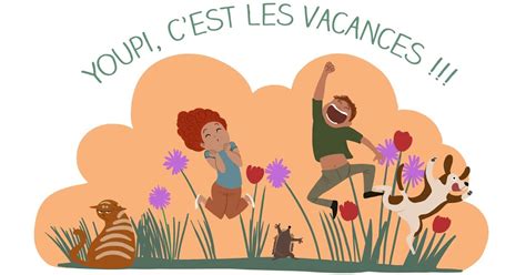 L Atelier Imaginaire Youpi C Est Les Vacances