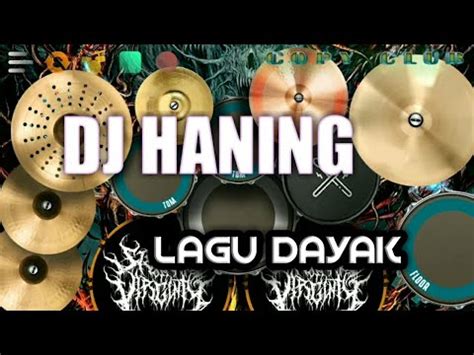 DJ Haning Lagu Dayak COVER Real Drum YouTube