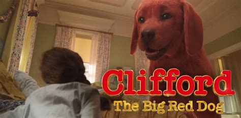 Trailer Emily Elizabeth Finally Meets Clifford The Big Red Dog