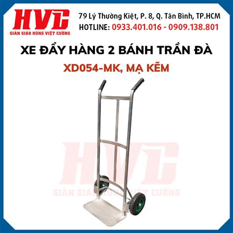 Xe Đẩy Hàng 2 Bánh Trần Đà XD054 MK Mạ Kẽm Giàn Giáo Hùng Việt Cường