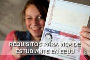 Requisitos Para Solicitar La Visa De Estudiante En Estados Unidos Aqui