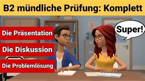 Mündliche Prüfung Deutsch B2 Präsentation Diskussion und