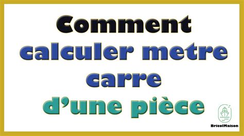 Comment Calculer Metre Carre D Une Piece YouTube