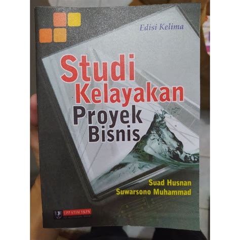 Jual Buku Studi Kelayakan Proyek Bisnis Edisi 5 By Suad Husnan Shopee