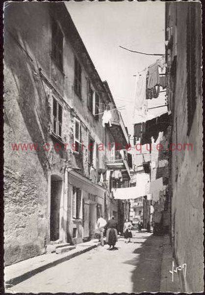 Ajaccio D Autrefois La Vieille Ville Photos Et Cartes Postales