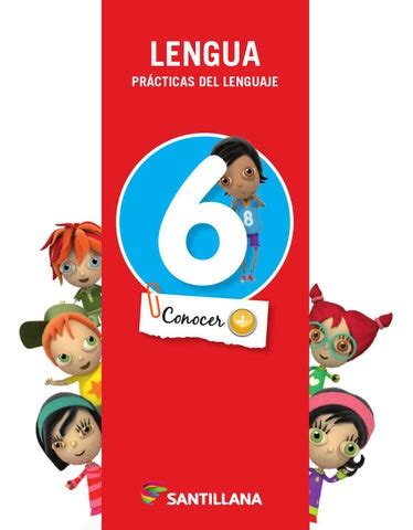 CONOCER LENGUA PRÁCTICAS DEL LENGUAJE 6 by María Candelaria Pagella