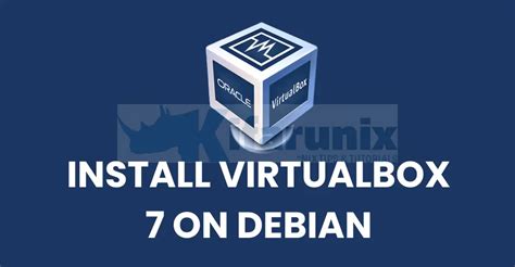 Install VirtualBox 7 On Debian 12 Kifarunix