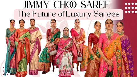 future  luxury sarees  india   jimmy choo trend jimmy