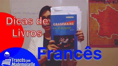 DICAS DE LIVROS DE FRANCÊS AULA FRANCES PARA BRASILEIROS YouTube