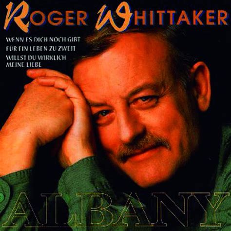 Roger Whittaker - Albany Songtexte, Lyrics, Übersetzungen & Hörproben