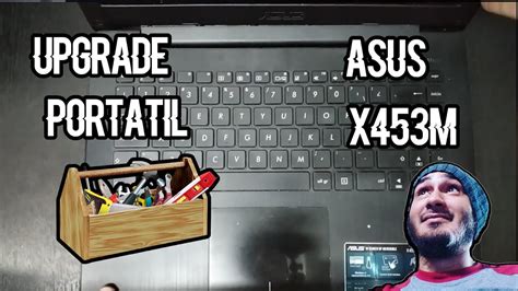 UPGRADE PORTATIL ASUS X453M YouTube