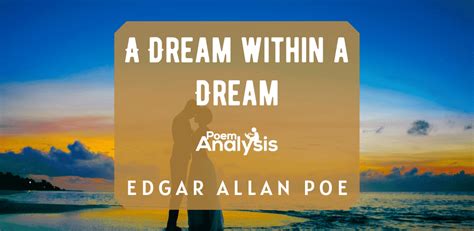 A Dream within a Dream by Edgar Allan Poe - Poem Analysis