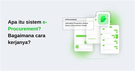 Apa Itu Sistem E Procurement Bagaimana Cara Kerjanya Pt Digital