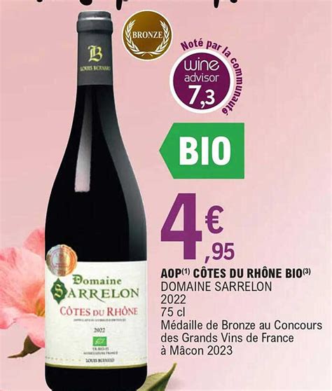 Promo Aop C Tes Du Rh Ne Bio Domaine Sarrelon Chez E Leclerc