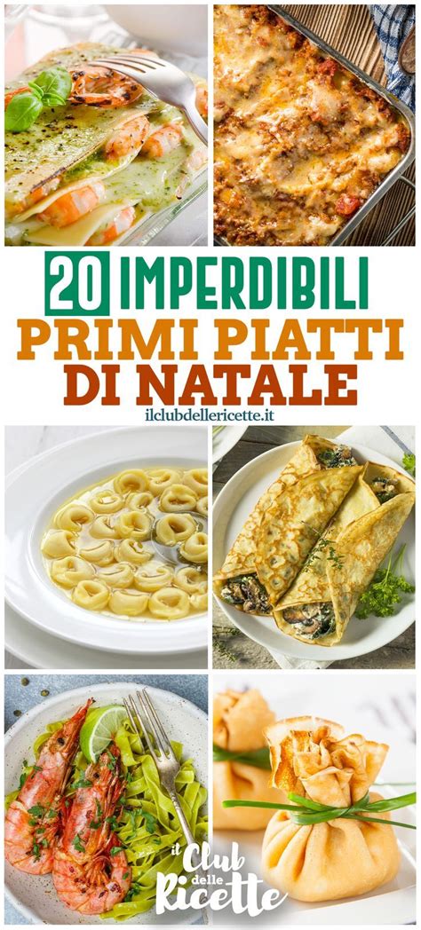 20 Imperdibili Ricette Per Primi Piatti Di Natale Artofit