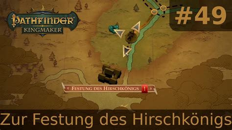 Pathfinder Kingmaker Zur Festung Des Hirschk Nigs Blind