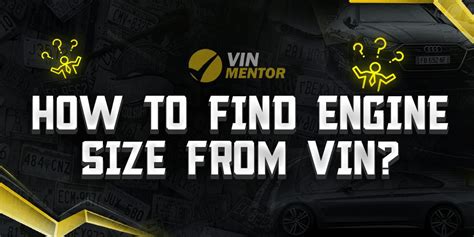 How To Find Engine Size From Vin Vin Mentor