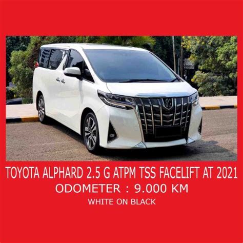 Focus Motor Group Toyota Alphard 2 5 G ATPM TSS Facelift AT 2021