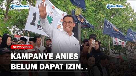 ANIES Tanggapi Izin Kampanye AMIN Di JIS Yang Tak Kunjung Dikeluarkan