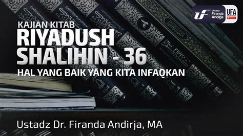 Kitab Riyadush Shalihin Bab Hal Yang Baik Yang Kita Infaqkan