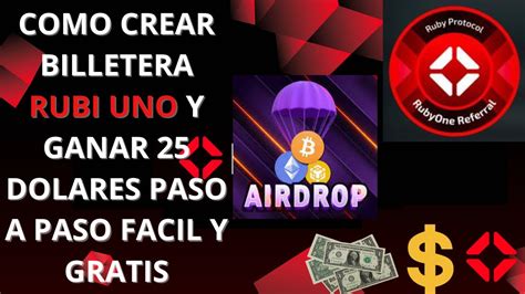 Como Crear Billetera De Rubi Uno Protocol Y Ganar Dolares Paso A