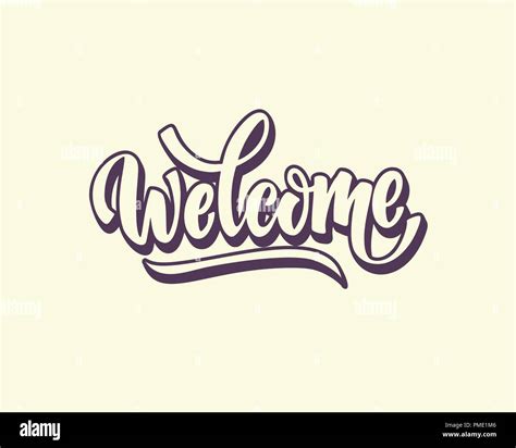 welcome lettering text. Modern calligraphy style illustration Stock ...