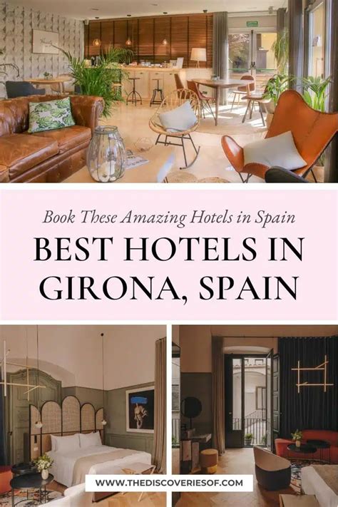 11 Best Hotels in Girona, Spain — The Discoveries Of