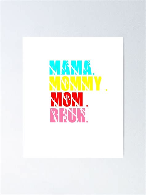 Mama Mommy Mom Bruh Mothers Day 2022 Poster For Sale By Redasmahi