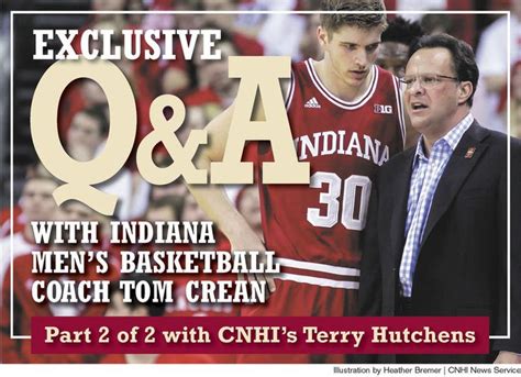 Q A With IU Coach Tom Crean Part 2 Basketball Coach Coach Indiana