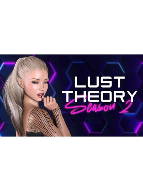 Lust Theory