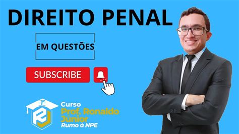 GMF RETA FINAL QUESTÕES DIREITO PENAL Prof Ronaldo Júnior YouTube