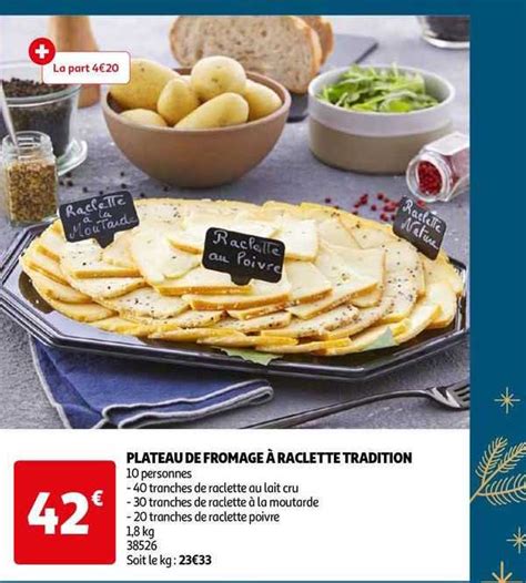 Promo Plateau De Fromage Raclette Tradition Chez Auchan Icatalogue Fr