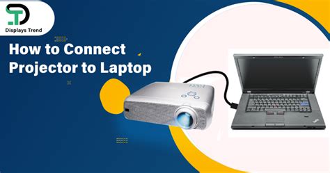 How To Connect Projector To Laptop