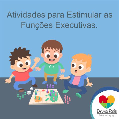 Atividades Para Trabalhar Funções Executivas ENSINO