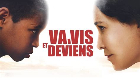 Va Vis Et Deviens En Streaming France Tv