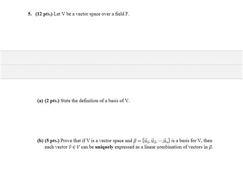 Solved 5 12 Pts Let V Be A Vector Space Over A Field F Chegg