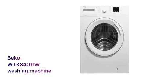 Beko Wtk84011w 8 Kg 1400 Spin Washing Machine White Product Overview Currys Pc World Youtube