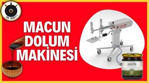 Macun Dolum Makinesi Youtube